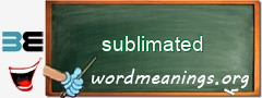 WordMeaning blackboard for sublimated